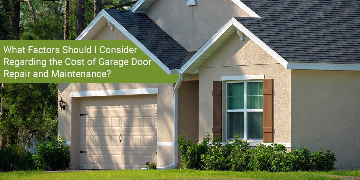 Cost of Garage Door Repair and Maintenance