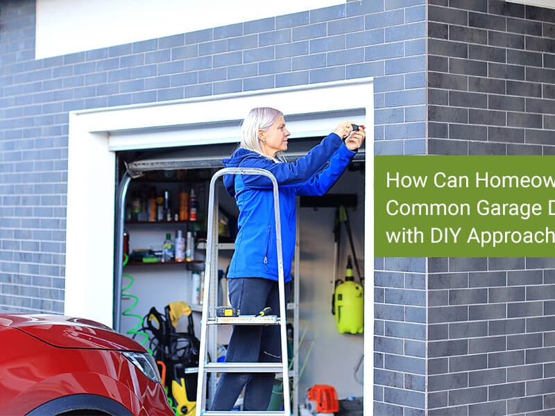 How Can Homeowners Address Common Garage Door Problems with DIY Approaches