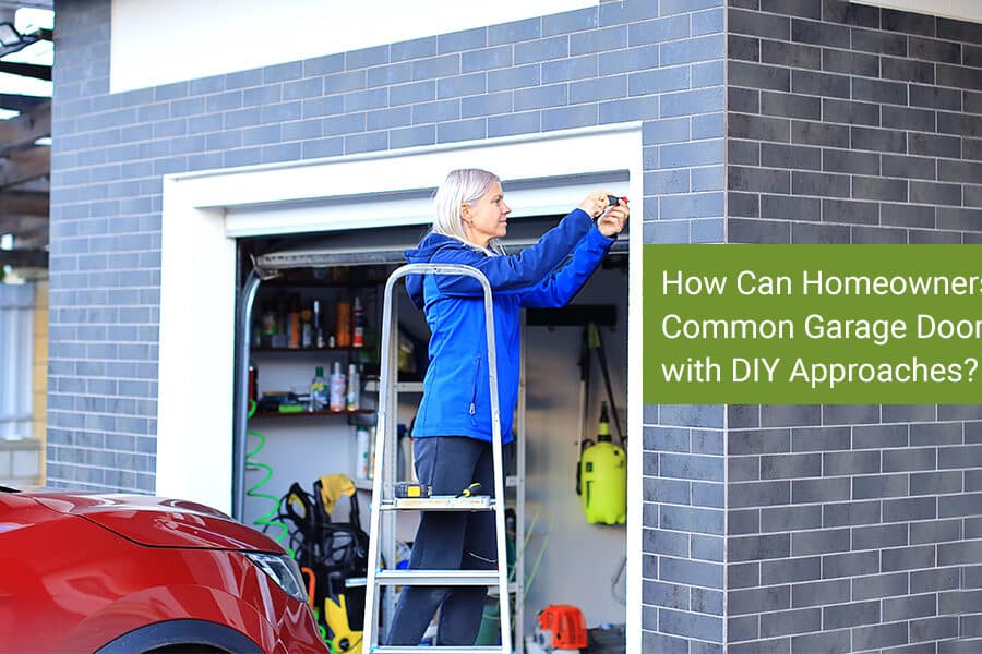 How Can Homeowners Address Common Garage Door Problems with DIY Approaches