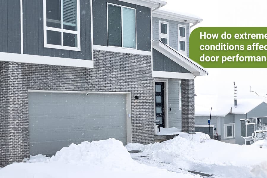 How do extreme weather conditions affect garage door performance