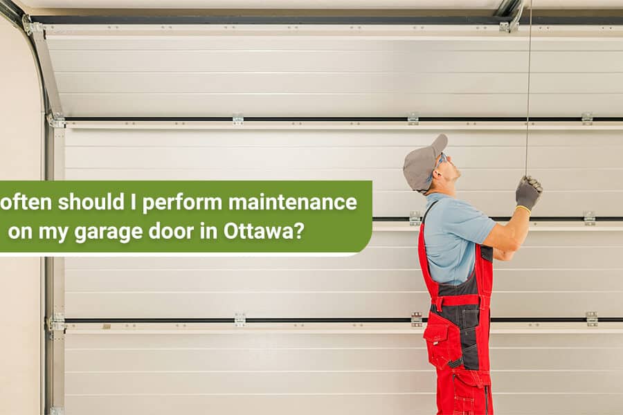 Garage Door Maintenance in Ottawa